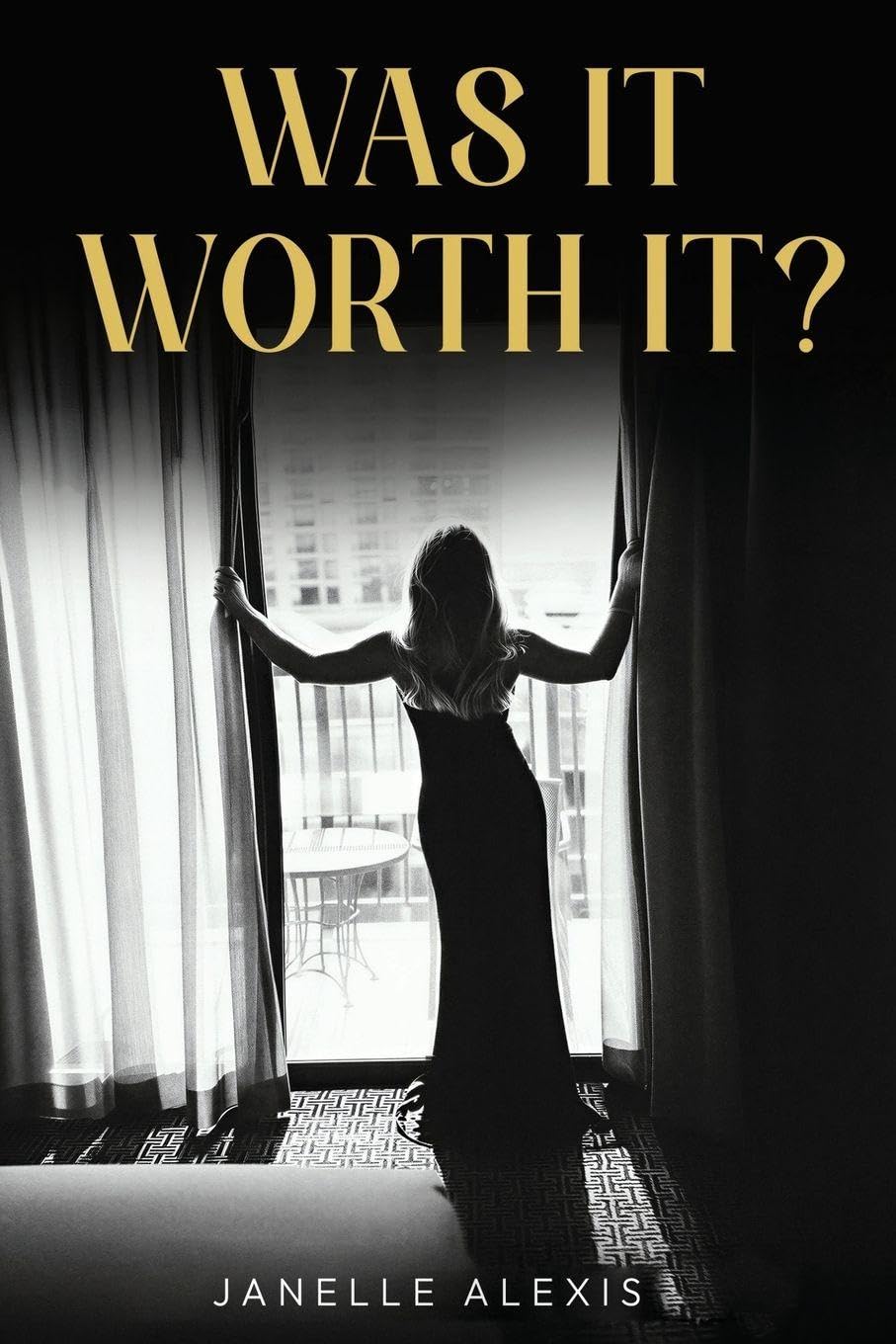 Was It Worth It? book cover by Janelle Alexis Flatt